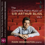 Mark Bebbington - The Complete Piano Music of Sir Arthur Bliss, Vol. 1 '2012