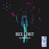 Hex Limit - Chapter One, The Ascent Of Silence '2020
