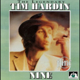 Tim Hardin - Nine '1973/1992