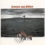 Townes Van Zandt - In Pain '1996
