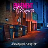 Pavement Princess - Second Skin '2021