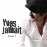 Yves Jamait - Saison 4 '2011