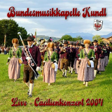 Bundesmusikkapelle Kundl - Live - CÃ¤cilienkonzert 2004 (Live) '2021