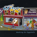 Paddy Milner - Walking On Eggshells '2004