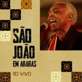 Gilberto Gil - SÃ£o JoÃ£o em Araras - ao Vivo '2021