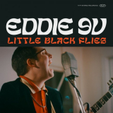 Eddie 9V - Little Black Flies '2021