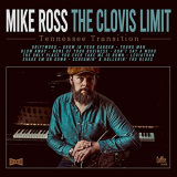 Mike Ross - The Clovis Limit Tennessee Transition '2021