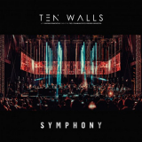 Ten Walls - Symphony (Orcherstra Live) '2021