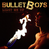 Bulletboys - Light Me Up (Live 1993) '2021