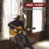 Mike Tramp - Everything Is Alright '2021