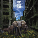 Ages And Ages - Something To Ruin '2016