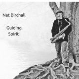 Nat Birchall - Guiding Spirit '2010