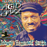 Johnny Hammond Smith - Legends of Acid Jazz '1996