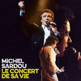 Michel Sardou - Le concert de sa vie '2021
