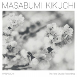 Masabumi Kikuchi - Hanamichi: The Final Studio Recording '2021