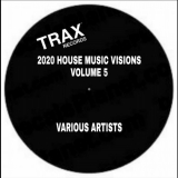 VA - 2020 House Music Visions Volume 5 '2020