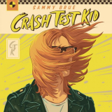 Sammy Brue - Crash Test Kid '2020