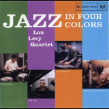 Lou Levy - Jazz In Four Colors 'March 31, 1956 & April 2, 1956