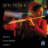Nicole Mitchell - Awakening '2011