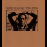 Marion Brown - Geechee Recollections 'June 4 & 5, 1973