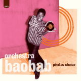 Orchestra Baobab - Pirates Choice '1982; 2001