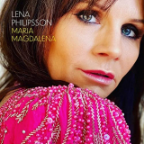 Lena Philipsson - Maria Magdalena '2020