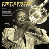 Curtis Fuller - In New Orleans 'April 25, 2002