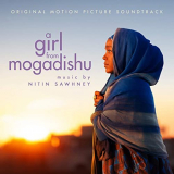 Nitin Sawhney - A Girl from Mogadishu (Original Motion Picture Soundtrack) '2020