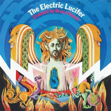 Bruce Haack - The Electric Lucifer '2016