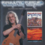 Gordon Giltrap - Gordon Giltrap - The Peacock Party & Airwaves...Plus '2010