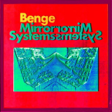 Benge - Mirror Systems '2020