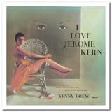 Kenny Drew - I Love Jerome Kern + Jazz Impressions of Pal Joey '2015