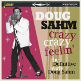 Doug Sahm - Crazy, Crazy Feelin: The Definitive Early Dough Sahm '2020