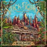 Stick Figure - World on Fire '2019
