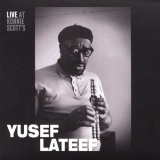 Yusef Lateef - Live at Ronnie Scotts '2017