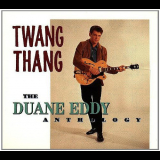 Duane Eddy - Twang Thang: Anthology '1993