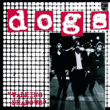 Dogs - Walking Shadows '1980/2003