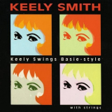 Keely Smith - Keely Swings Basie Style ...with Strings 'October 22, 2002