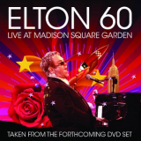 Elton John - Elton 60 - Live At Madison Square Garden '2007