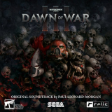 Paul Leonard-Morgan - Warhammer 40,000: Dawn of War III (Original Soundtrack) '2020