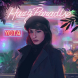 Yota - Hazy Paradise '2020