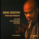 Wayne Escoffery - Veneration '2007