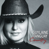 Guylaine Tanguay - Country '2020