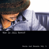 Jill Scott - Who Is Jill Scott? - Words and Sounds Vol. 1 '2000/2020