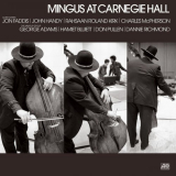 Charles Mingus - Mingus At Carnegie Hall (Deluxe Edition) [2021 Remaster] (Live) '2021