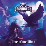 Graywitch - Rise Of The Witch '2021