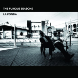 Furious Seasons, The - La Fonda '2020