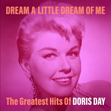 Doris Day - Dream a Little Dream of Me: The Greatest Hits of Doris Day '2020