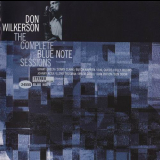 Don Wilkerson - The Complete Blue Note Sessions '2001