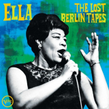 Ella Fitzgerald - Ella: The Lost Berlin Tapes (Live) '2020